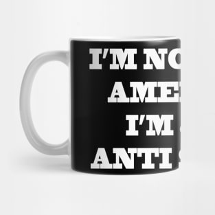 Anti Stupid Mug